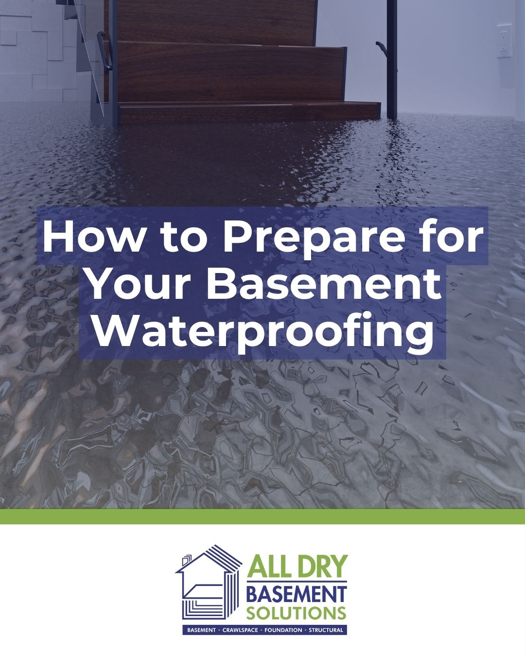 How to Prepare for Your Basement Waterproofing